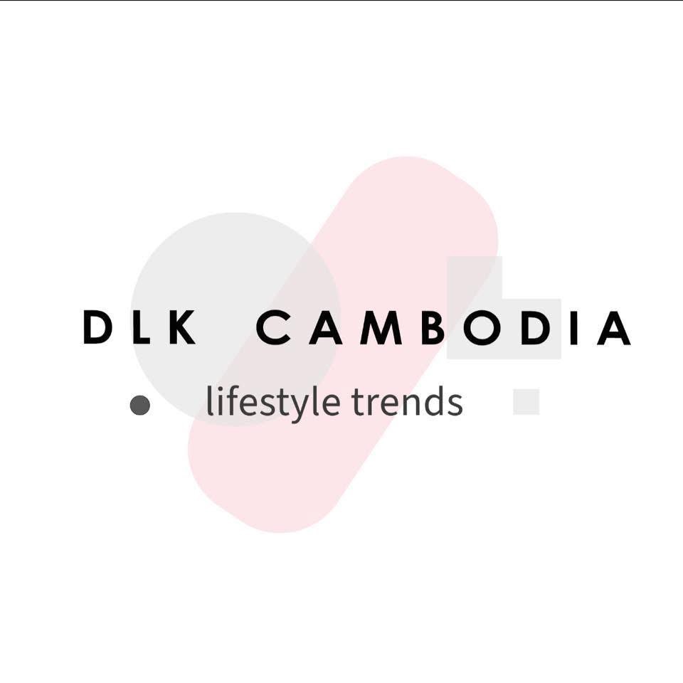 DLK Cambodia — lifestyle trends